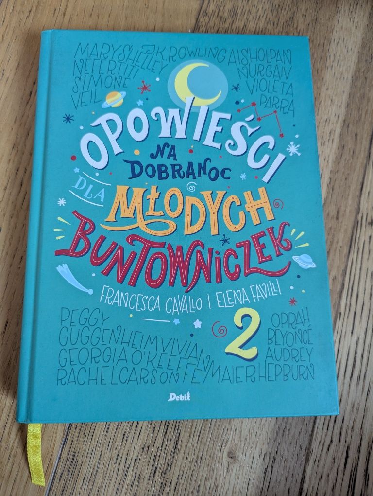 Opowieści na dobranoc dla młodych buntowniczek 2 Elena Favilli