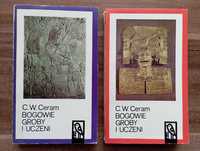 Bogowie, groby i uczeni 2 tomy C.W.Ceram