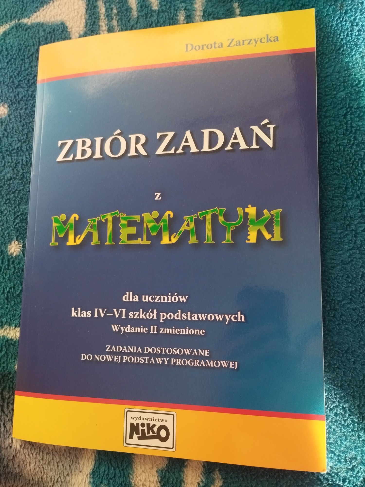 Zbiór zadań z matematyki dla klas IV-VI