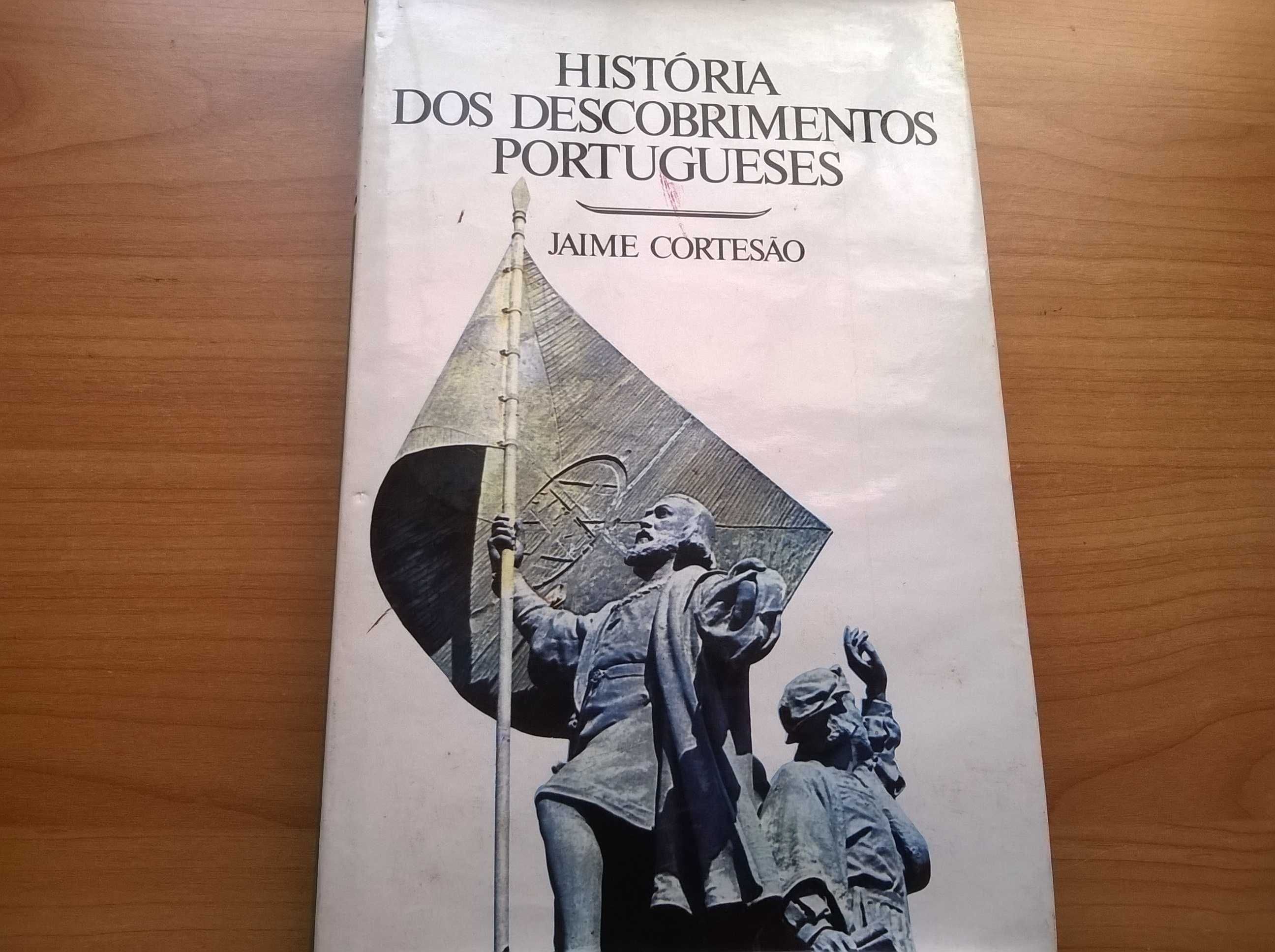 História dos Descobrimentos Portugueses (III) - Jaime Cortesão