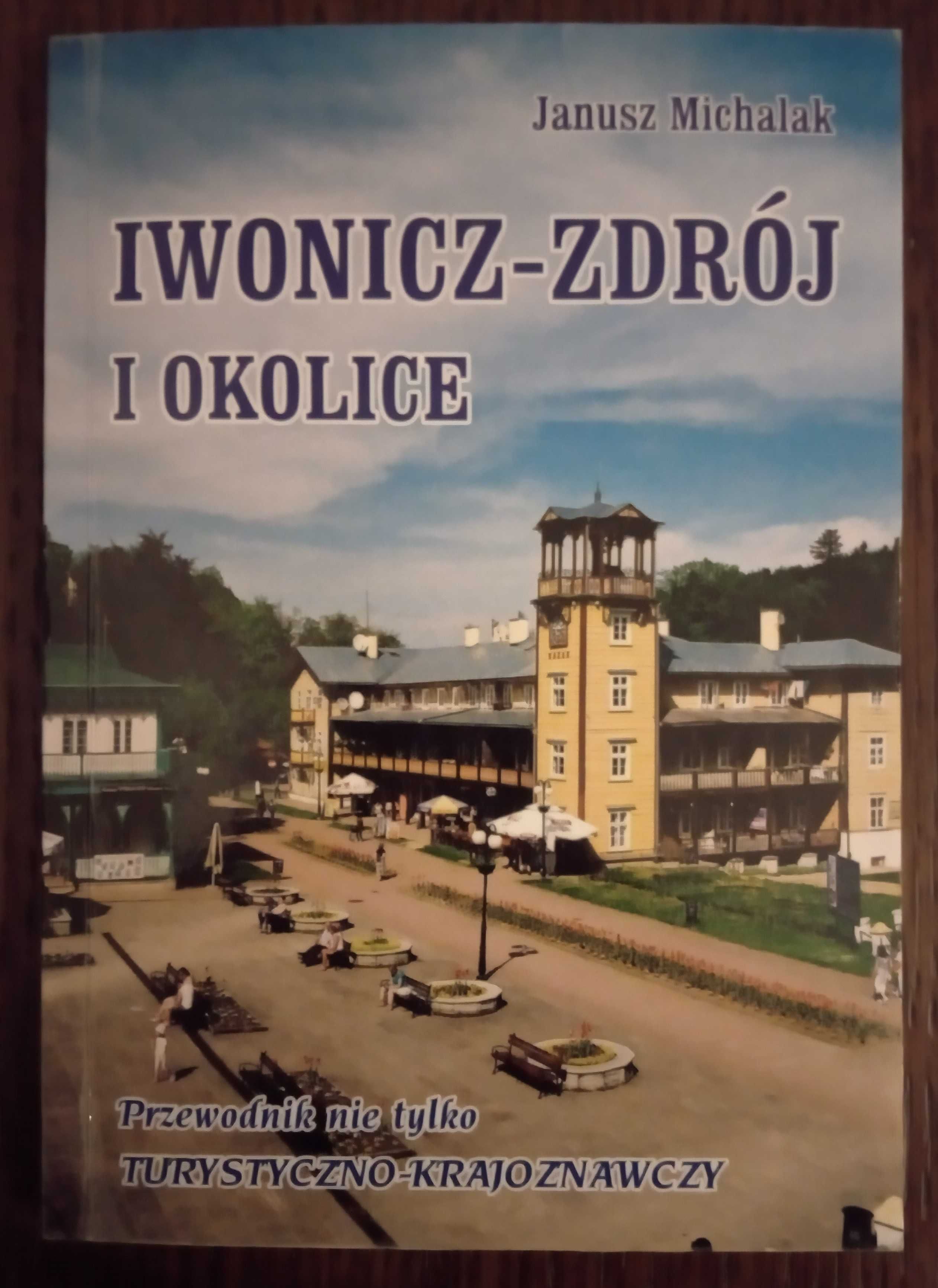 Iwoniczyn-Zdrój i okolice