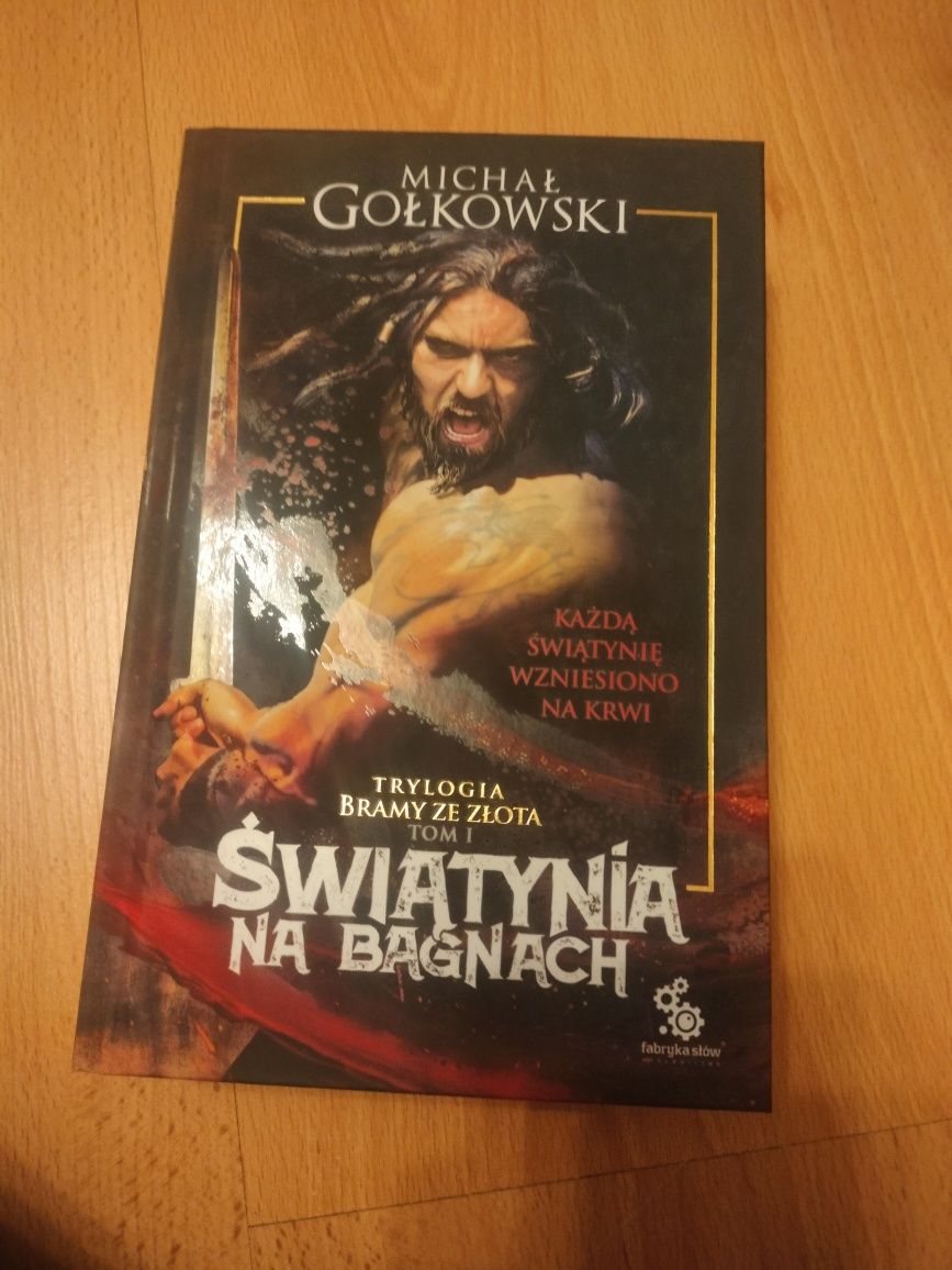 Michał gołkowski bramy że złota świątynia na bagnach każdą świąwynię
