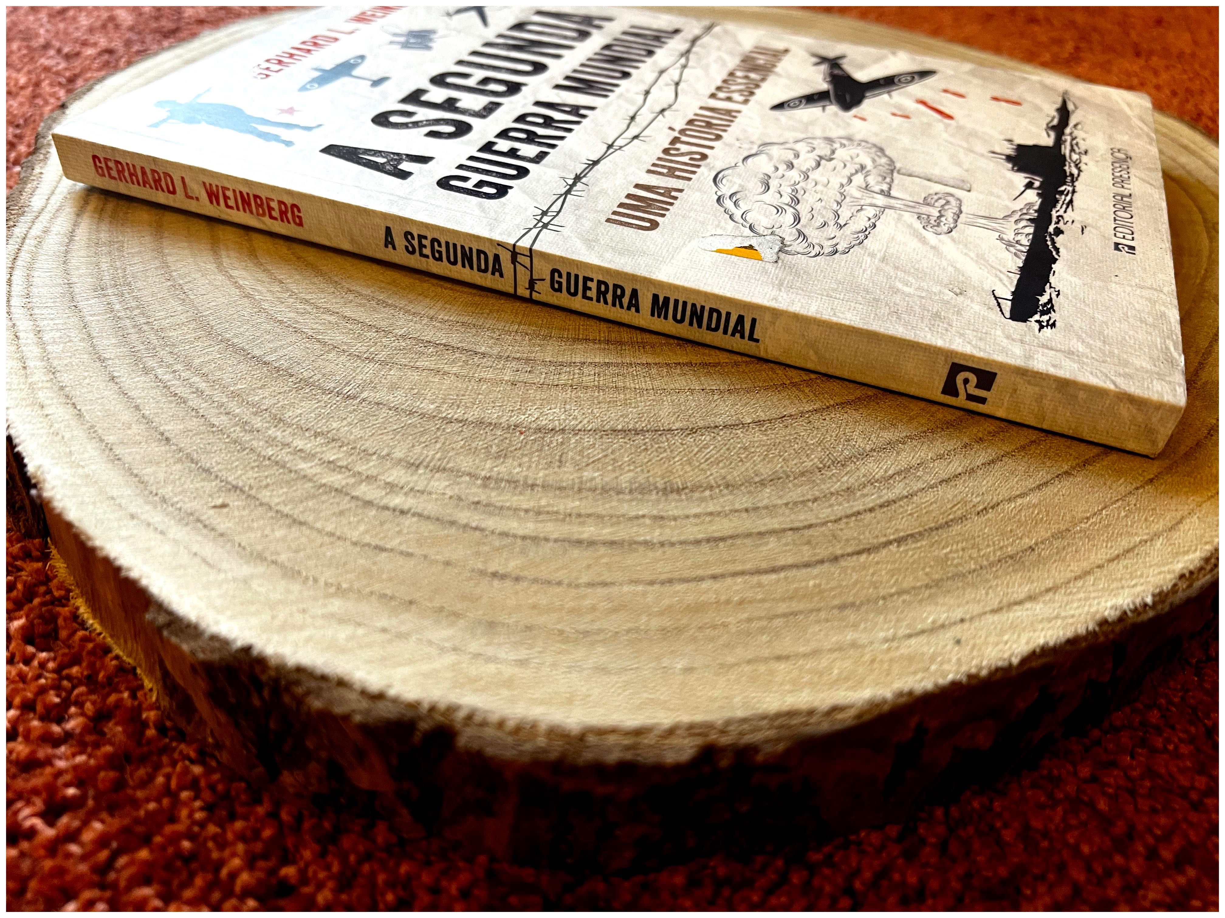 A Segunda Guerra Mundial - Gerhard L. Weinberg