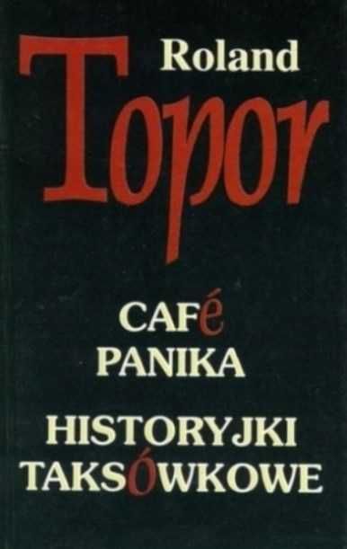 Cafe Panika Historyjki taksówkowe - Roland Topor