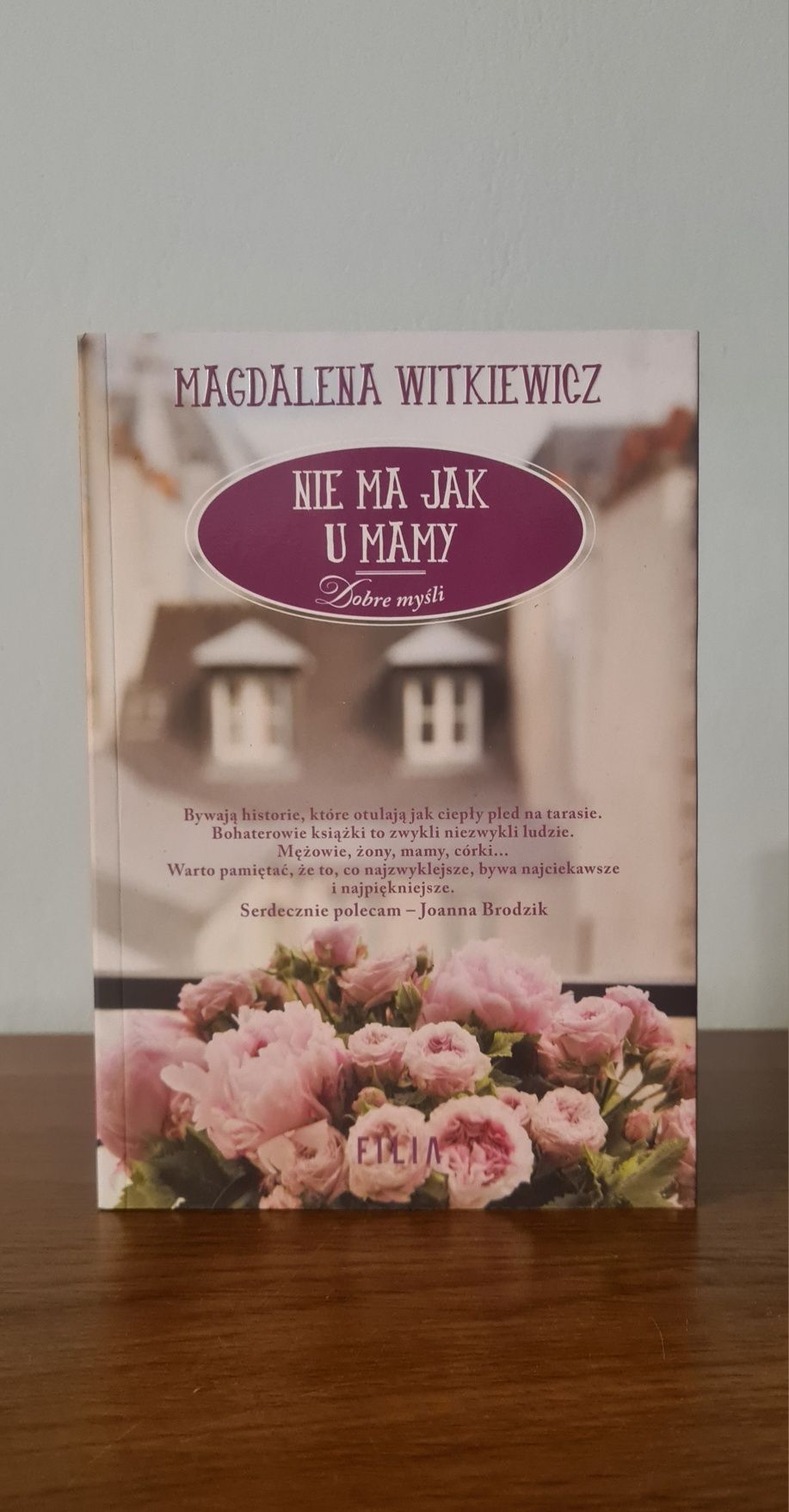 Nie ma jak u mamy - Magdalena Witkiewicz