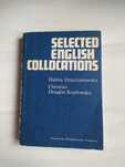 Selected English Collocations Dzierżanowska Kozłowska