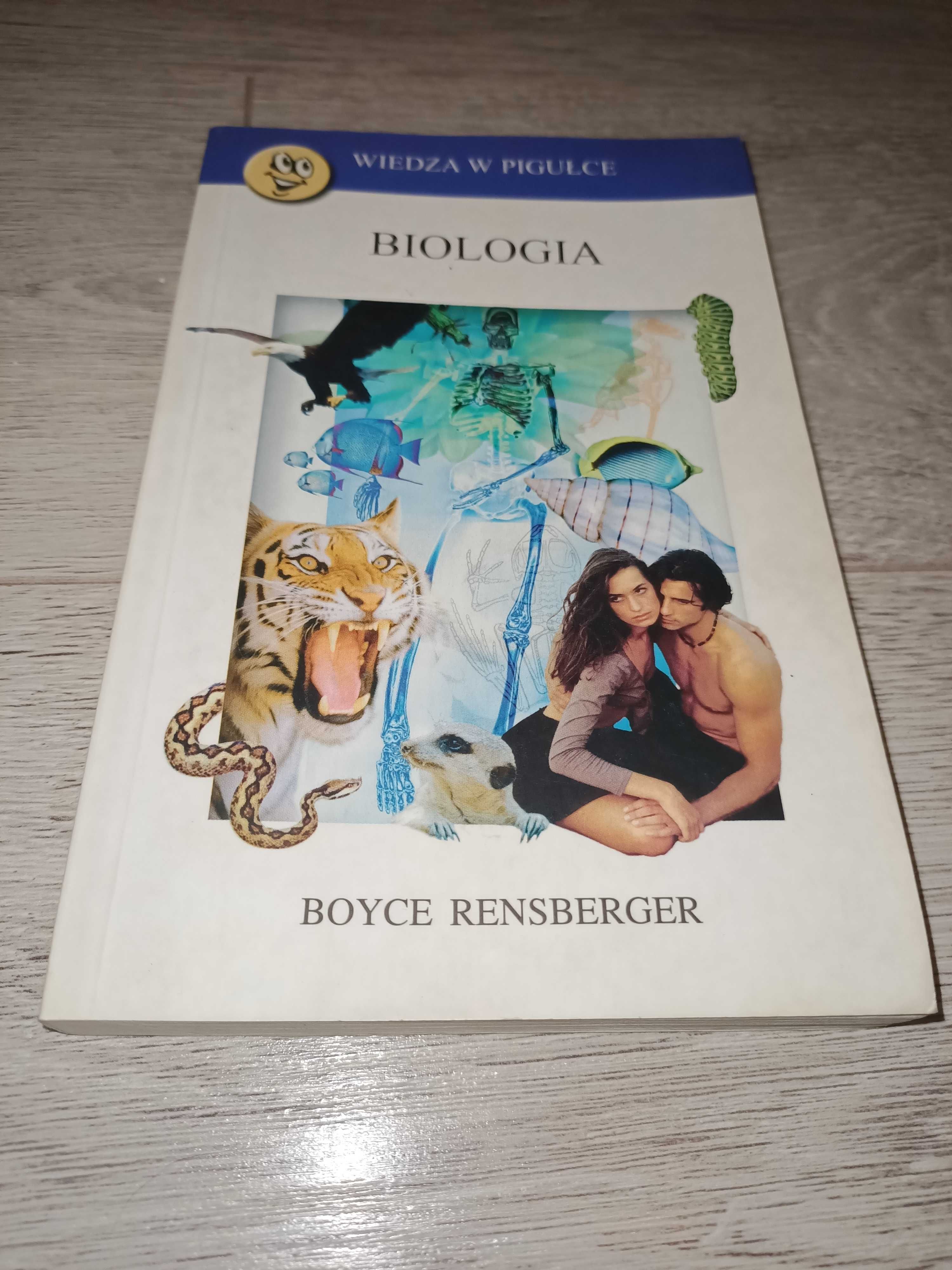 Biologia. Wiedza w pigułce Boyce Rensberger