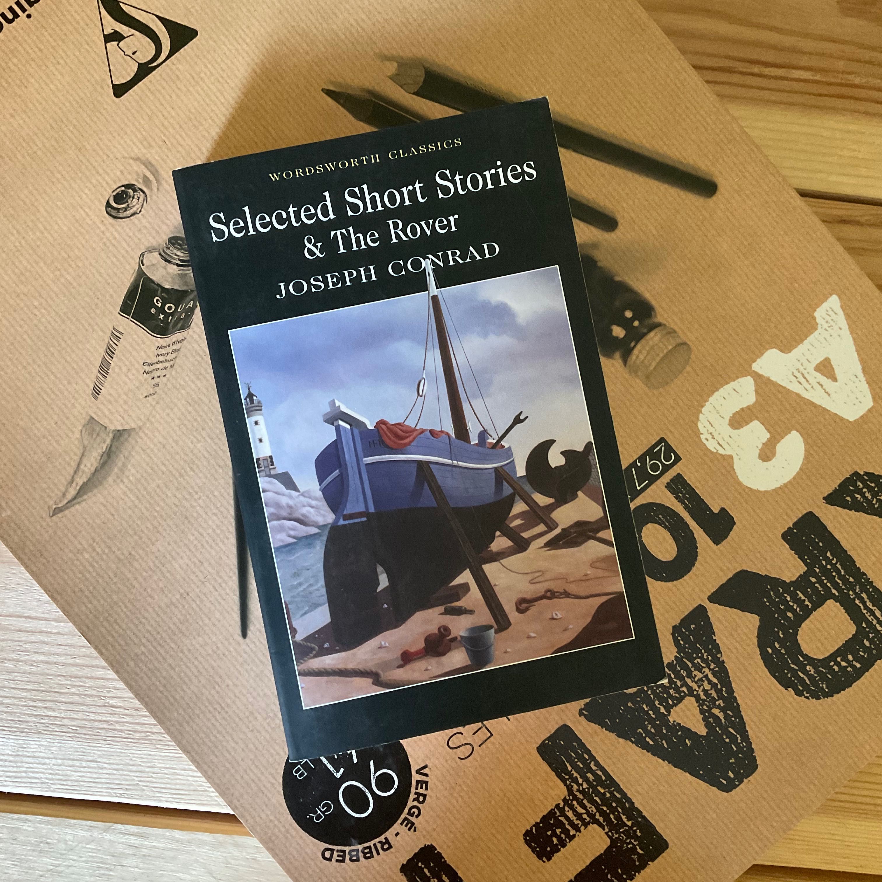 Joseph Conrad Selected Short Stories & The Rover