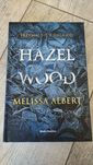 Hazel Wood melissa albert