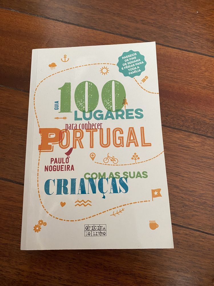 “100 Lugares para conhecer Portugal com as suas Crianças”