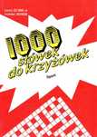 1000 Słówek Do Krzyżówek - Sport Praca Zbiorowa