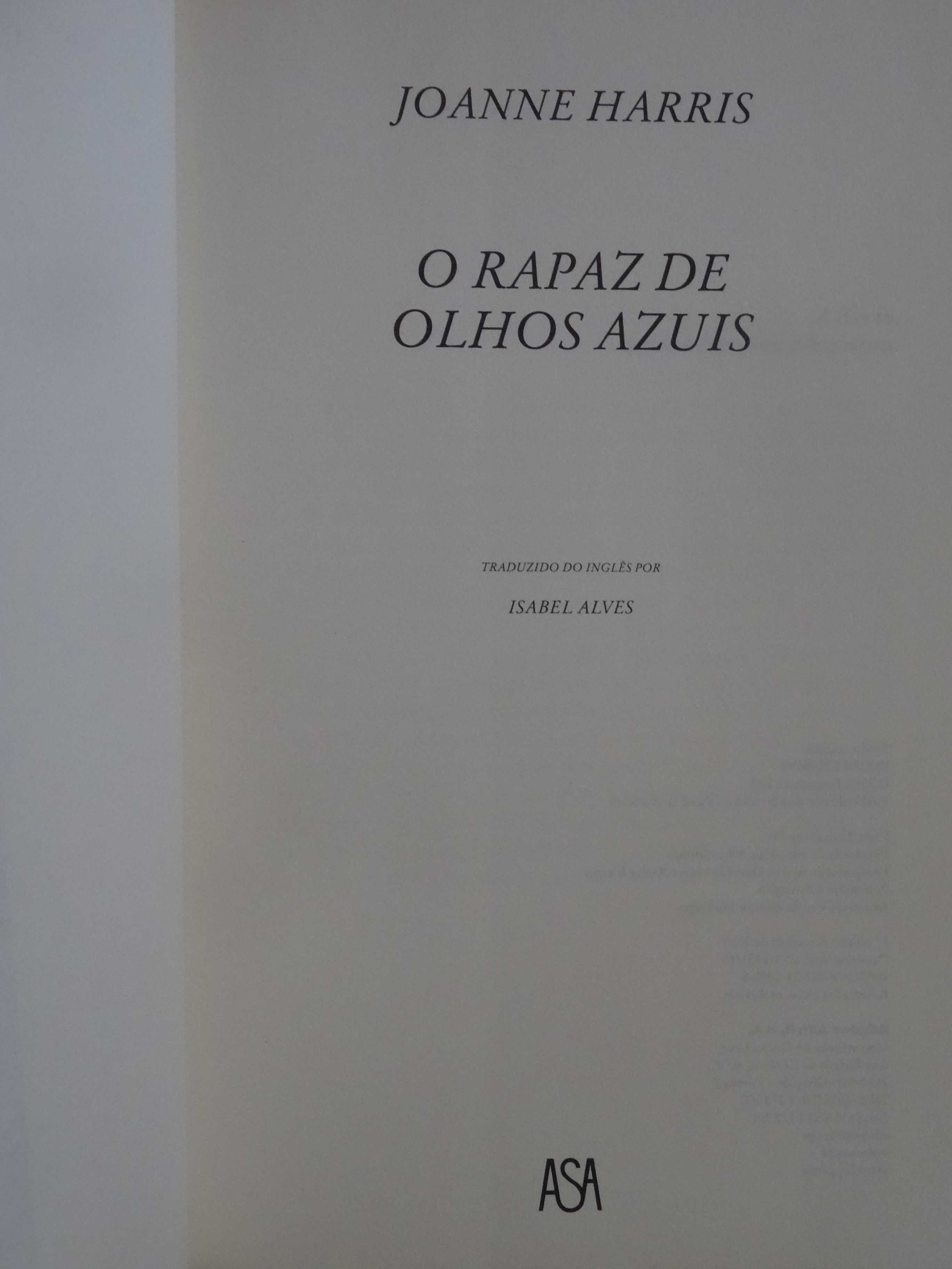 O Rapaz de Olhos Azuis de Joanne Harris - 1ª Edição