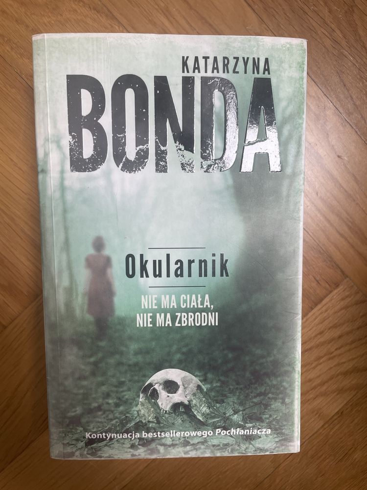 Katarzyna Bonda “ Okularnik “