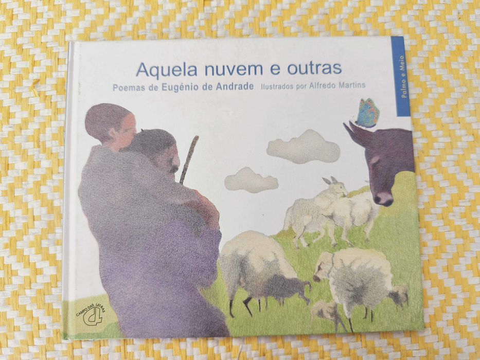 Aquela nuvem e outras – Poemas
de Eugénio de Andrade