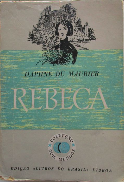 Daphne du Maurier - - - Rebeca - - - - - Livro