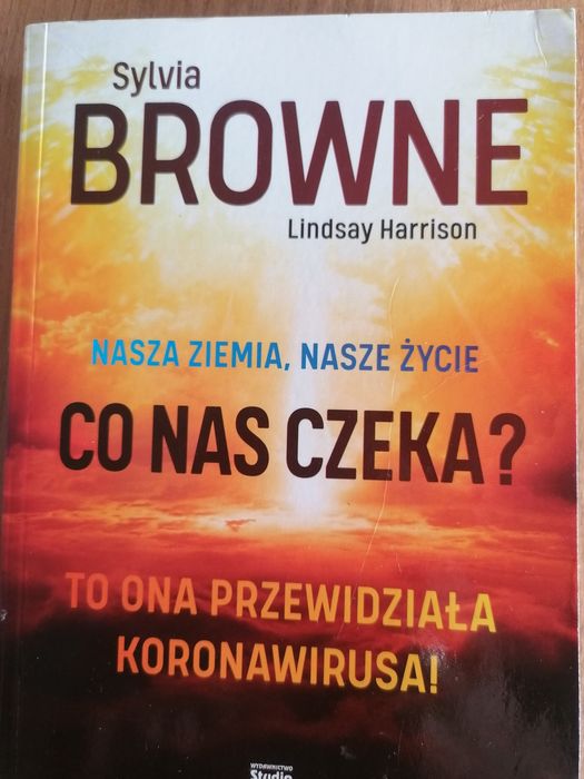 Sylvia Browne co nas czeka,, nasza ziemia, nasze życie