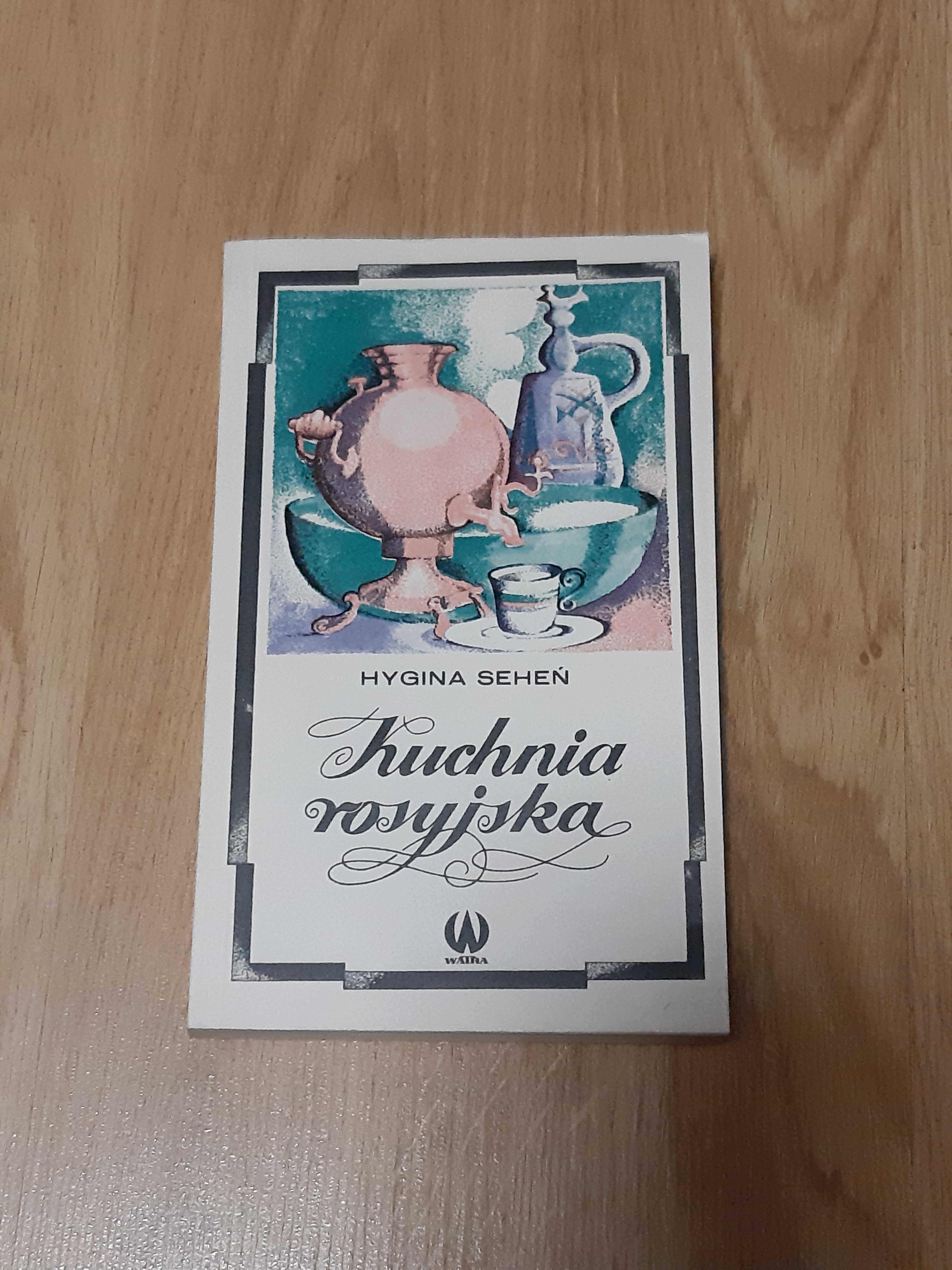 Kuchnia rosyjska Hygina Seheń