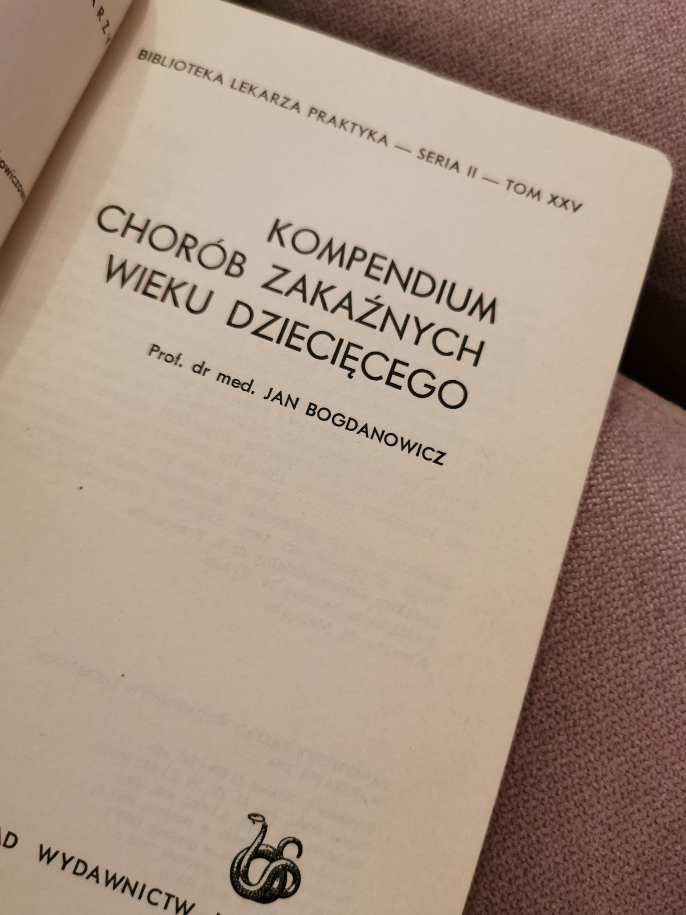 Kompendium chorób zakaźnych wieki dziecięcego Jan Bogdanowicz
