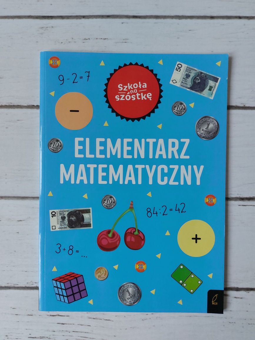 Elementarz matematyczny Szkoła na 6 do nauki matematyki nowy