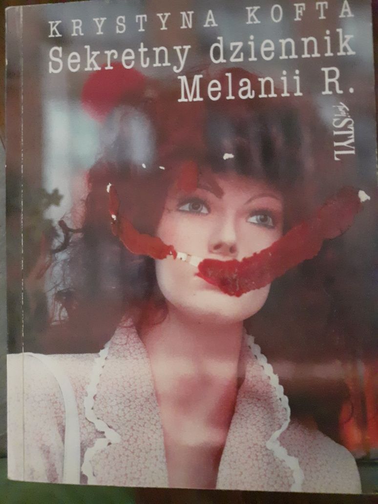 Krystyna Kofta Sekretny dziennik Melanii R.