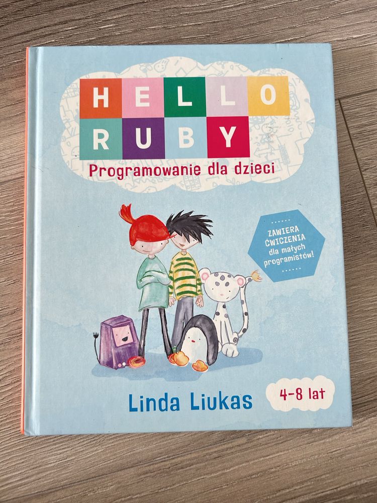 Hello Ruby programowanie dla dzieci Linda Liukas książeczka