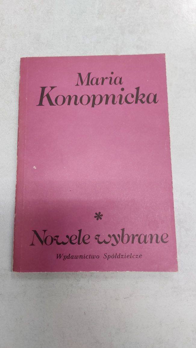 Nowele wybrane. Maria Konopnicka