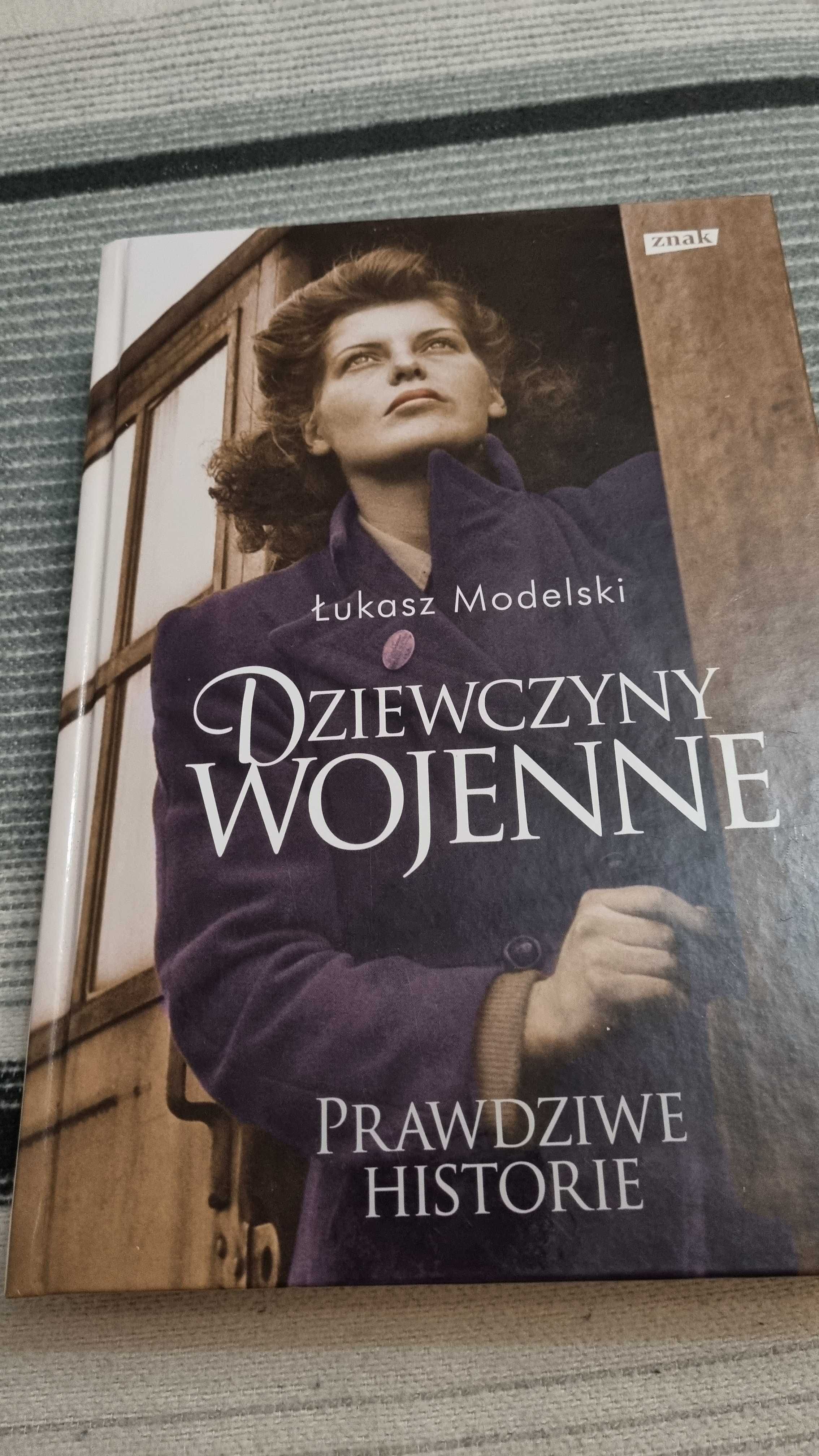 Dziewczyny wojenne Łukasz Modelski