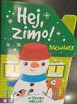 Kolorowanki z naklejkami Hej zimo !
