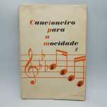 Livro - Cancioneiro Para A Mocidade - Ref-PA6