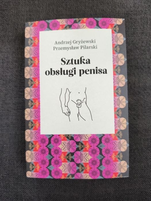 Nowa książka sztuka obsługi penisa