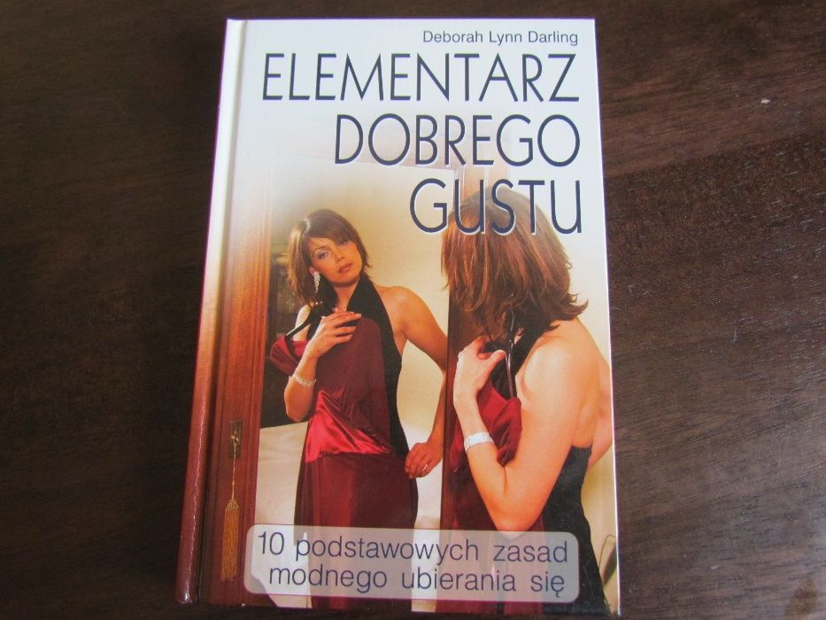 Elementarz dobrego gustu. Deborah Lynn Darling