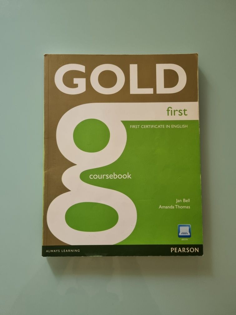 Gold First Certificate in English [Coursebook + Exam Maximiser]