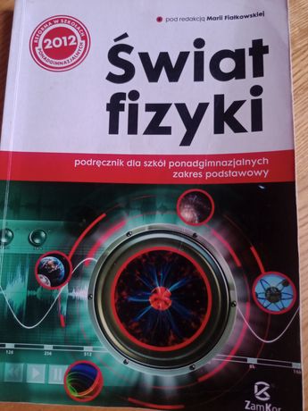 Świat fizyki, podręcznik kl.1, zakres podstawowy, liceum i technikum