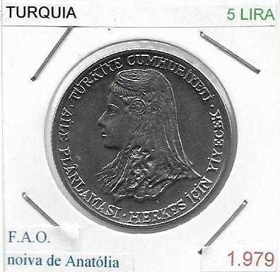 Turquia - - - "F.A.O. - Noiva da Anatólia" - - - - - Moedas