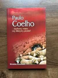 Paulo Coelho duchowy mistrz czy fałszywy prorok 2004 Salwowski