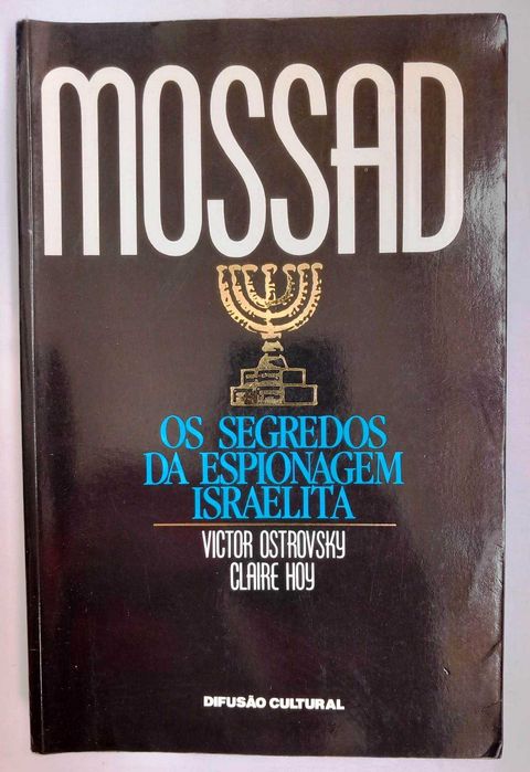 Mossad - Os segredos da espionagem israelita