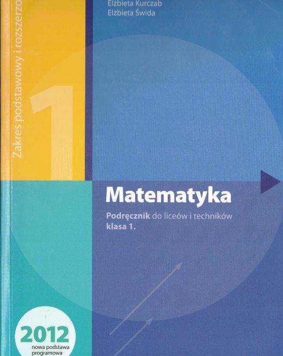 Matematyka, podręcznik, 1, rozszerzenie, Kurczab, Świda