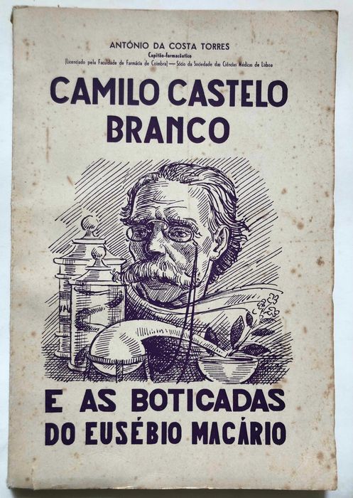 Camilo Castelo Branco e as Boticadas do Eusébio Macário