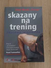 Skazany na trening