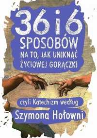 36 i 6 sposobów na to, jak uniknąć życiowej gorączki