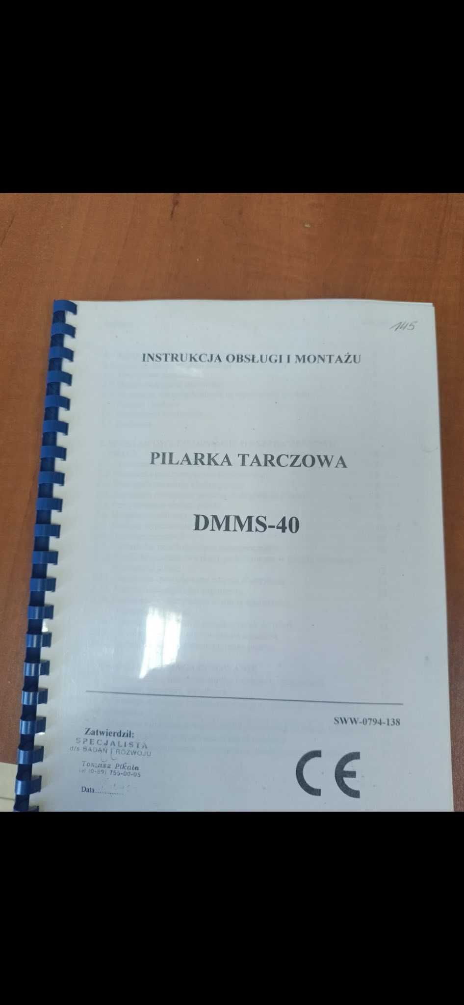 Pilarkę tarczową  DMMS -40