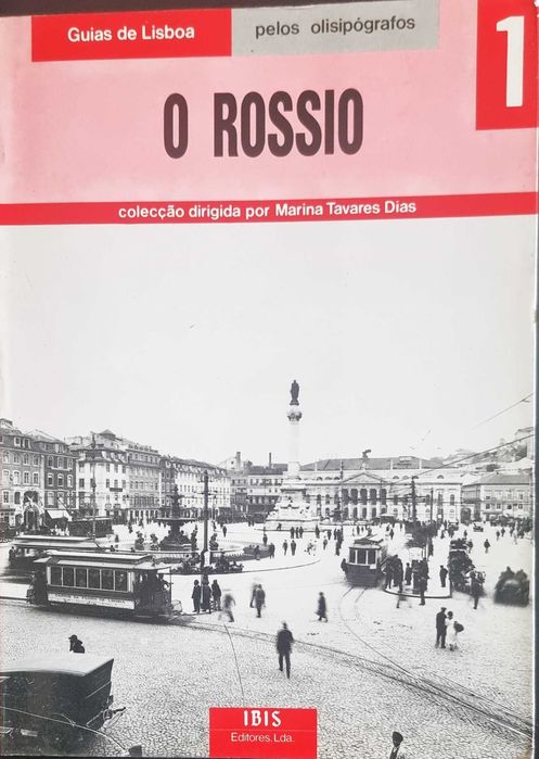 O Rossio - Marina Tavares Dias
