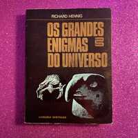 Os grandes enigmas do universo Autor: Richard Hennig