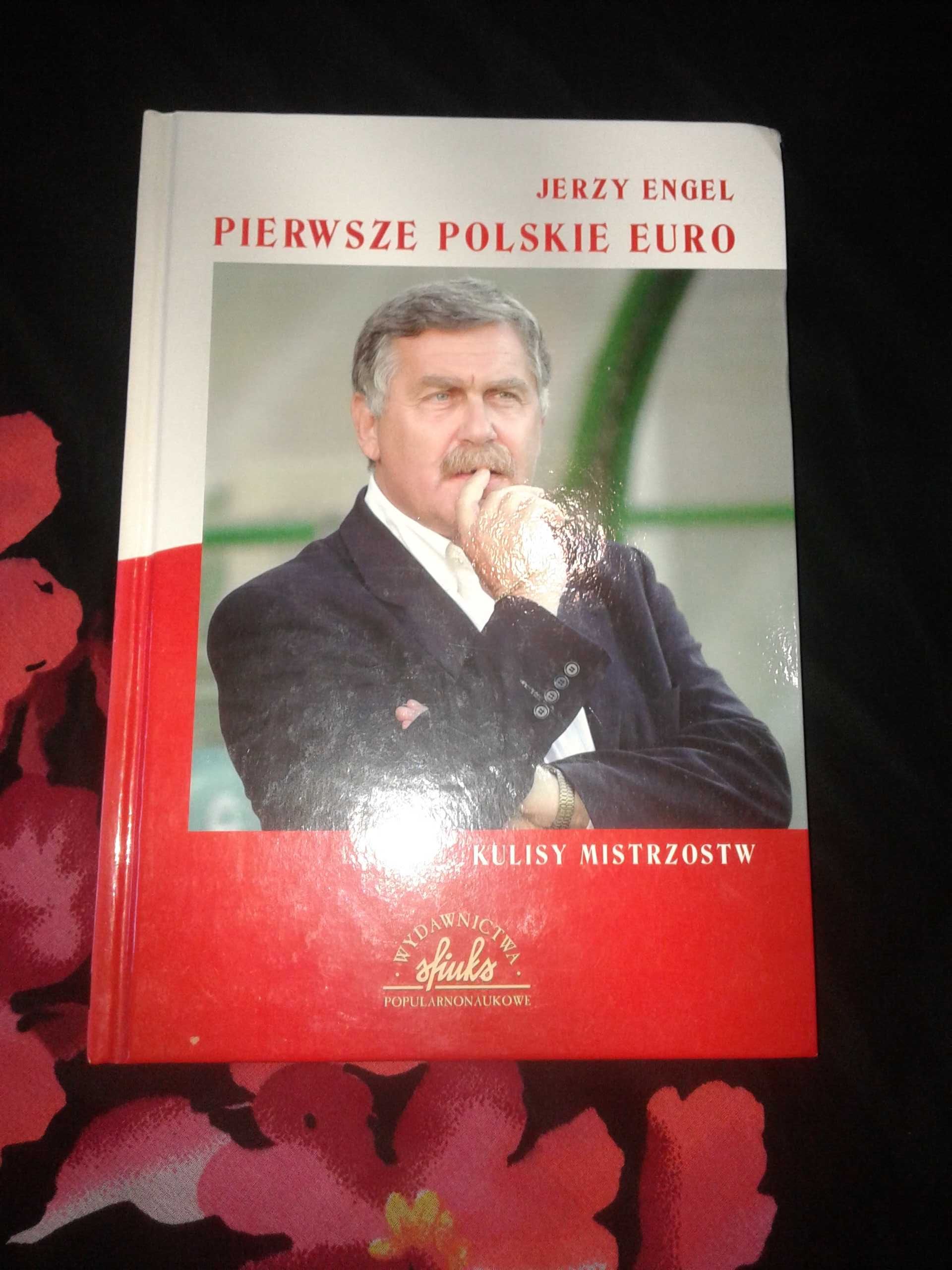 Pierwsze Polskie Euro - Jerzy Engel