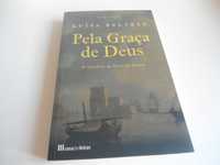 Pela Graça de Deus por Luísa Beltrão