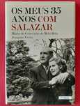 Os Meus 35 Anos com Salazar