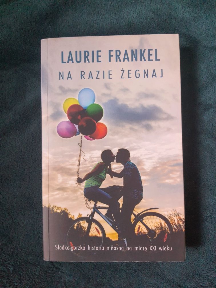 Na razie żegnaj Laurie Frankel