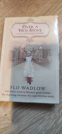 Over a hot stove   - Flo Wadlow  ENGLISH