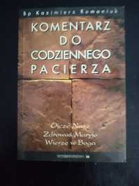 Komentarz do codziennego pacierza- BP. K. Romaniuk