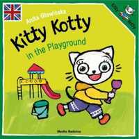 Kitty Kotty in the Playground - Anita Głowińska